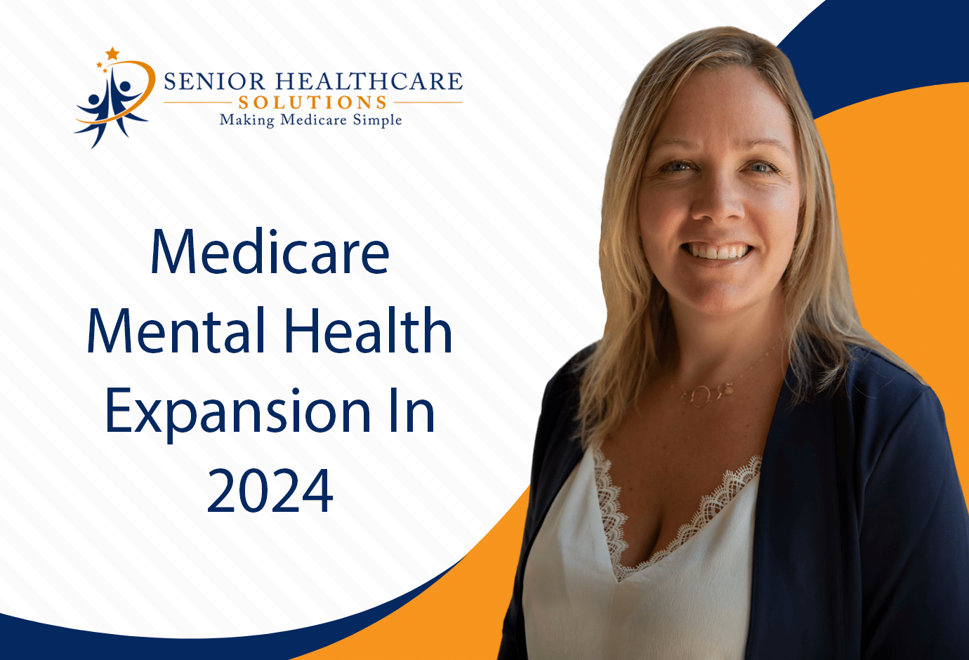 Medicare Mental Health Expansion In 2024 Senior HealthCare Solutions